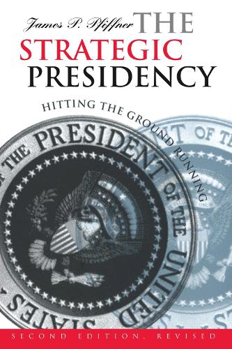 The Strategic Presidency