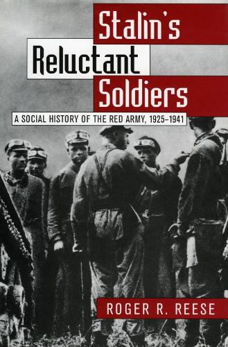 Stalin's Reluctant Soldiers