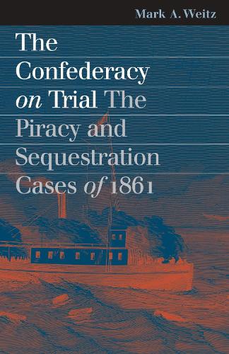 The Confederacy on Trial