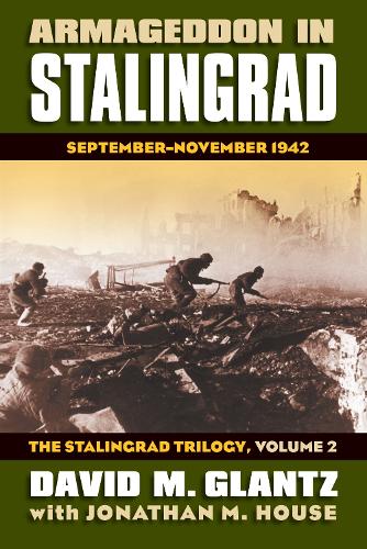 Armageddon in Stalingrad Volume 2 the Stalingrad Trilogy