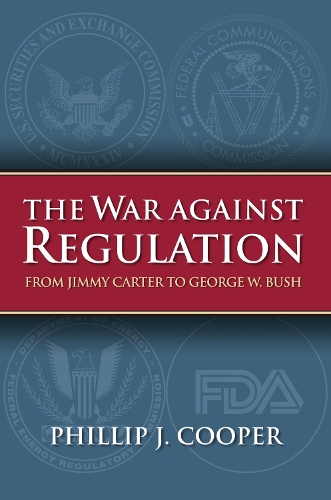 The War Against Regulation
