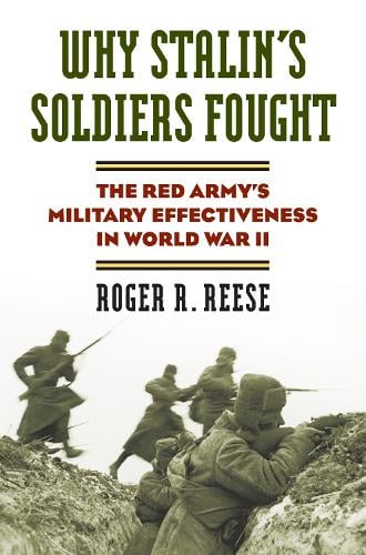 Why Stalin's Soldiers Fought
