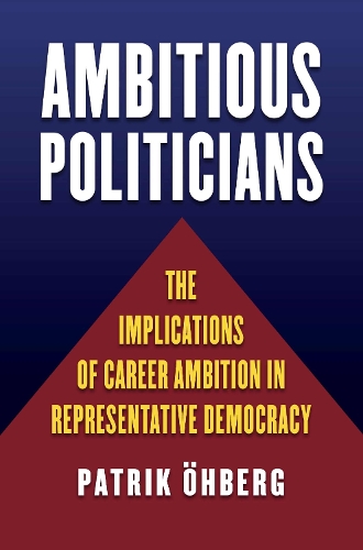 Ambitious Politicians