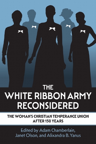 The White Ribbon Army Reconsidered