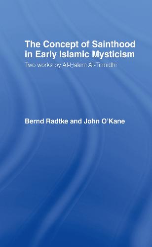 The Concept of Sainthood in Early Islamic Mysticism