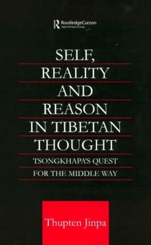 Self, Reality and Reason in Tibetan Philosophy