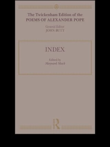 The Twickenham Edition of the Poems of Alexander Pope