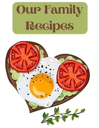 Our Family Recipes