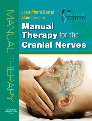 Manual Therapy for the Cranial Nerves