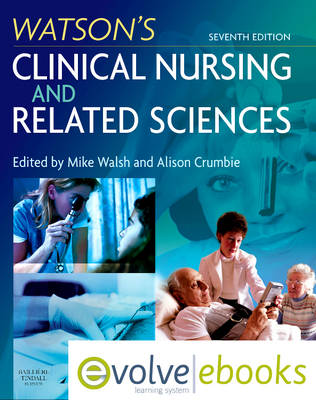 Watson's Clinical Nursing and Related Sciences