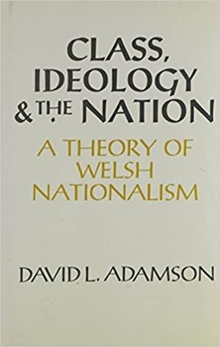 Class, Ideology and the Nation