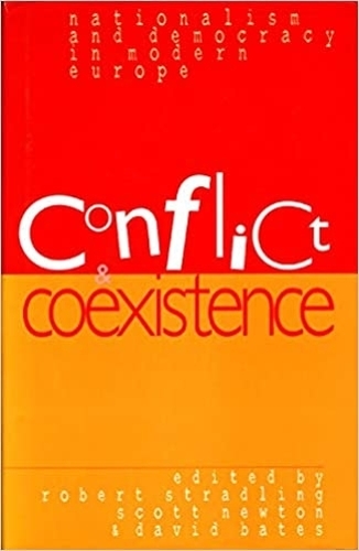 Conflict, Co-existence, Nationalism and Democracy in Modern Europe