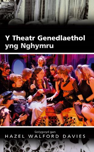 Y Theatr Genedlaethol yng Nghymru