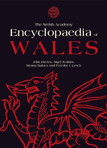The Welsh Academy Encyclopaedia of Wales