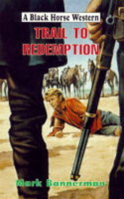 Trail to Redemption