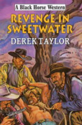Revenge in Sweetwater