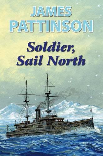 Soldier, Sail North