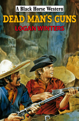 Dead Man's Guns
