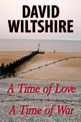 A Time of Love, a Time of War