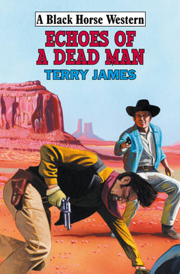 Echoes of a Dead Man