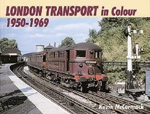 London Transport In Colour 1950-1969