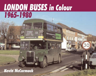 London Buses in Colour 1965-1980