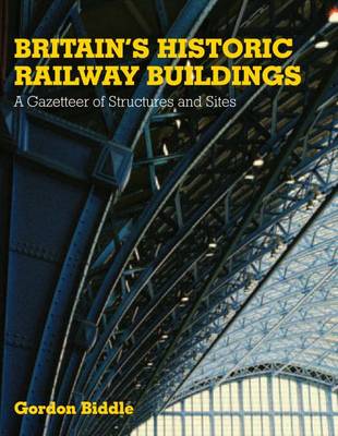 Britain's Historic Railway Buildings