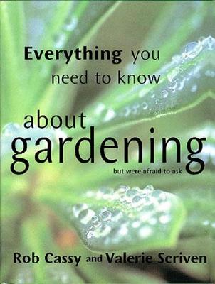 Everything You Need to Know About Gardening But Were Afraid to Ask