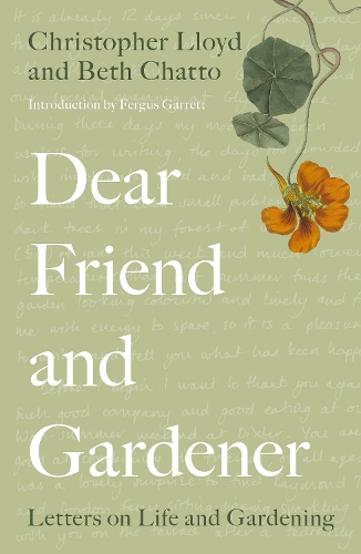 Dear Friend and Gardener by Beth Chatto