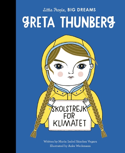 Greta Thunberg Volume 40 by Maria Isabel Sanchez Vegara