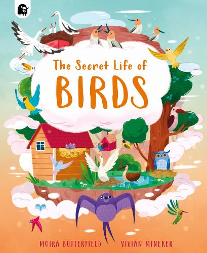 The Secret Life of Birds Volume 3