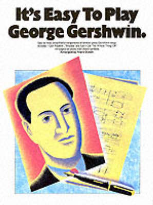 It's Easy To Play George Gershwin