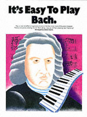 It's Easy To Play Bach