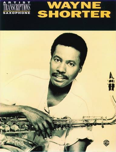 Wayne Shorter Sax Transcriptions