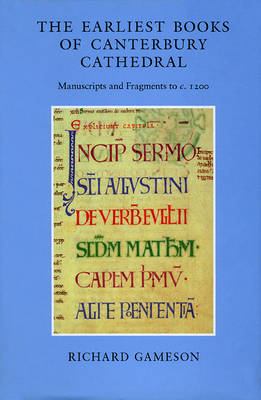 The Earliest Books of Canterbury Cathedral