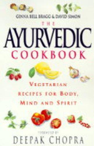 The Ayurvedic Cookbook