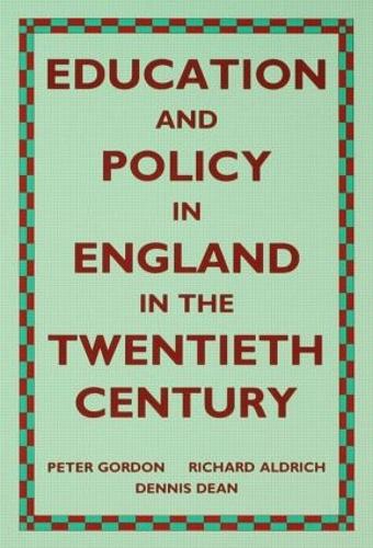 Education and Policy in England in the Twentieth Century