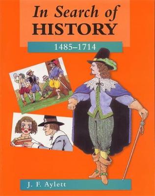 In Search of History: 1485-1714