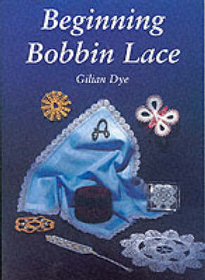 BEGINNING BOBBIN LACE