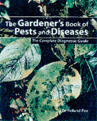 Gardner's Book of Pests and Diseases