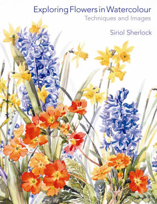 EXPLORING FLOWERS IN WATERCOLOUR