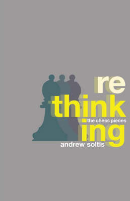 RETHINKING THE CHESS PIECES