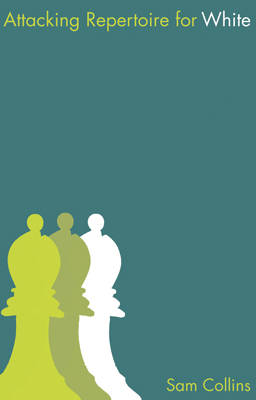 Attacking Repertoire for White