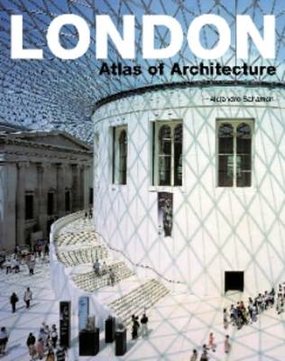 London: Atlas of Architecture