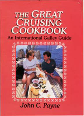 The Great Cruising Cookbook