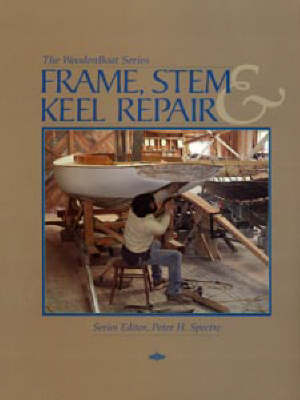 Frame, Stem and Keel Repair