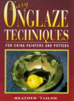 Easy Onglaze Techniques