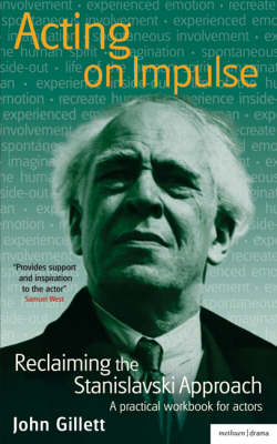 Acting on Impulse: A Practical Workbook for Actors