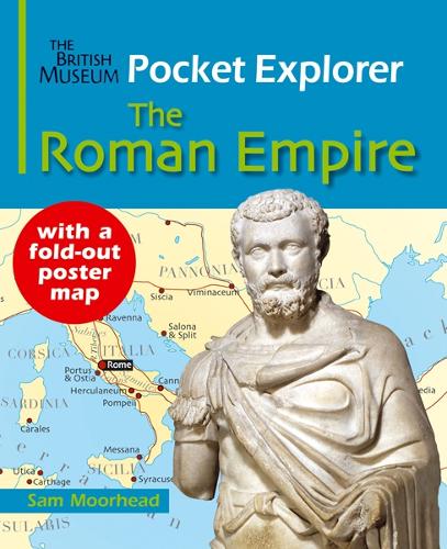 The British Museum Pocket Explorer The Roman Empire