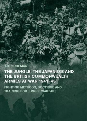 The Jungle, Japanese and the British Commonwealth Armies at War, 1941-45